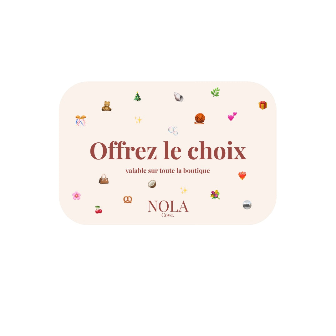 Offrez le choix - Carte cadeau NOLA Cove