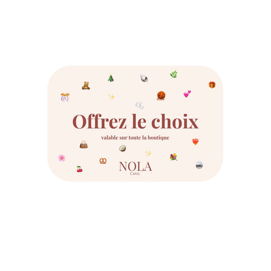Offrez le choix - Carte cadeau NOLA Cove
